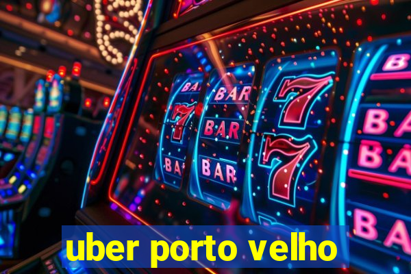 uber porto velho